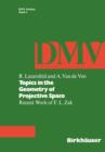 Topics in the Geometry of Projective Space : Recent Work of F.L. Zak - eBook