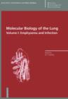 Molecular Biology of the Lung : Volume I: Emphysema and Infection - Book