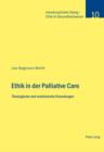 Ethik in der Palliative Care : Theologische und medizinische Erkundungen - eBook