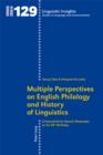 Multiple Perspectives on English Philology and History of Linguistics : A Festschrift for Shoichi Watanabe on His 80th Birthday - eBook