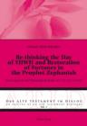 Re-thinking the Day of YHWH and Restoration of Fortunes in the Prophet Zephaniah : An Exegetical and Theological Study of 1:14-18; 3:14-20 - eBook