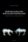 Wortbildung und Wirtschaftssprachen : Vergleich deutscher und italienischer Texte - eBook