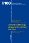 Content and Foreign Language Integrated Learning : Contributions to Multilingualism in European Contexts - eBook