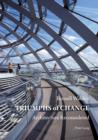 Triumphs of Change : Architecture Reconsidered - eBook