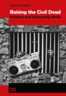 Raising the Civil Dead : Prisoners and Community Radio - eBook