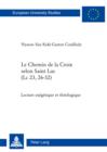 Le Chemin de la Croix selon Saint Luc (Lc 23, 26-32) : Lecture exegetique et theologique - eBook