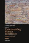Understanding Human Experience : Reason and Faith - eBook