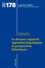 Le discours rapporte : approches linguistiques et perspectives didactiques - eBook