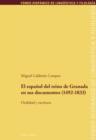El espanol del reino de Granada en sus documentos (1492-1833) : Oralidad y escritura - eBook