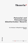 Theorie2 : Potenzial und Potenzierung kuenstlerischer Theorie - eBook