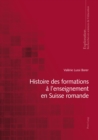 Histoire des formations a l'enseignement en Suisse romande - eBook
