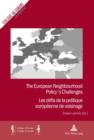 The European Neighbourhood Policy's Challenges Les Defis De La Politique Europeenne De Voisinage - eBook