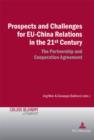 Prospects and Challenges for EU-China Relations in the 21st Century : The Partnership and Cooperation Agreement - eBook