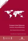 European Union Diplomacy : Coherence, Unity and Effectiveness With a Foreword by Herman Van Rompuy - eBook
