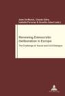 Renewing Democratic Deliberation in Europe : The Challenge of Social and Civil Dialogue - eBook