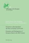 Formation et decomposition des Etats en Europe au 20e siecle / Formation and Disintegration of European States in the 20th Century - eBook