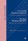 La nouvelle question religieuse / The New Religious Question : Regulation ou ingerence de l'Etat ? / State Regulation or State Interference? - eBook
