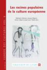 Les racines populaires de la culture europeenne - eBook