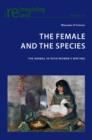 The Female and the Species : The Animal in Irish Women's Writing - eBook