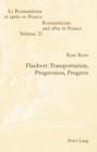 Flaubert: Transportation, Progression, Progress - eBook