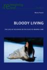 Bloody Living : The Loss of Selfhood in the Plays of Marina Carr - eBook