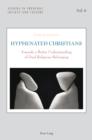 Hyphenated Christians : Towards a Better Understanding of Dual Religious Belonging - eBook