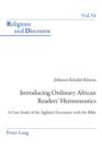 Introducing Ordinary African Readers' Hermeneutics : A Case Study of the Agikuyu Encounter with the Bible - eBook