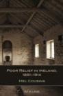 Poor Relief in Ireland, 1851-1914 - eBook