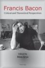 Francis Bacon : Critical and Theoretical Perspectives - eBook