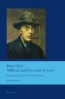 Roger Fry's 'Difficult and Uncertain Science' : The Interpretation of Aesthetic Perception - eBook