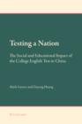 Testing a Nation : The Social and Educational Impact of the College English Test in China - eBook