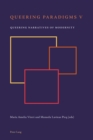 Queering Paradigms V : Queering Narratives of Modernity - eBook