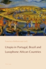 Utopia in Portugal, Brazil and Lusophone African Countries - eBook