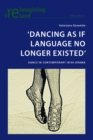 'Dancing As If Language No Longer Existed' : Dance in Contemporary Irish Drama - eBook