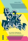 Bock auf Lernen (E-Book) : Ein munterer Abgesang auf sieben Lehr-Lern-Illusionen - eBook