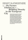 Density & Atmosphere : On Factors relating to Building Density in the European City - eBook