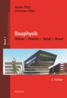 Bauphysik : Warme - Feuchte - Schall - Brand - Book