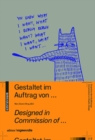 Gestaltet im Auftrag von ... / Designed in commission of ... : Gesprache uber Graphik Design / Conversations on Graphic Design - eBook