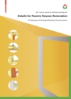 Details for Passive Houses: Renovation : A Catalogue of Ecologically Rated Constructions for Renovation - Book