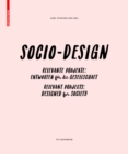 Sozio-Design / Socio-Design : Relevante Projekte - Entworfen fur die Gesellschaft / Relevant Projects - Designed for Society - eBook