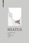 Hiatus : Architekturen fur die gebrauchte Stadt - Book