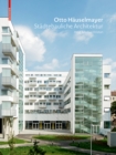 Otto Hauselmayer Stadtebauliche Architektur : Stadtplanung, Bauten und Projekte 1976-2018 - eBook