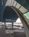 Cuban Modernism : Mid-Century Architecture 1940-1970 - Book