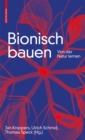 Bionisch bauen : Von der Natur lernen - Book