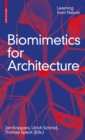 Biomimetics for Architecture : Learning from Nature - Book