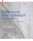 Building with Infra-lightweight Concrete : Design, Planning, Construction - Book