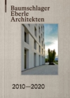 Baumschlager Eberle Architekten 2010-2020 - eBook