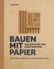 Bauen mit Papier : Architektur und Konstruktion - Book