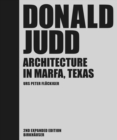 Donald Judd : Architecture in Marfa, Texas - Book