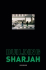 Building Sharjah - Book